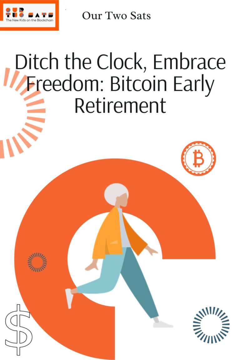 Ditch the Clock, Embrace Freedom: Bitcoin Early Retirement